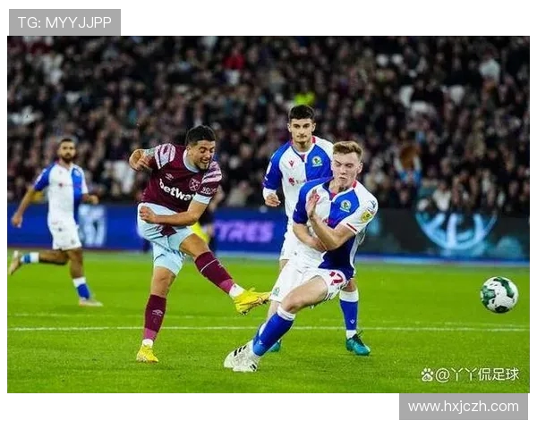 布莱克本对阵岗位精彩直播全程回顾与赛后分析